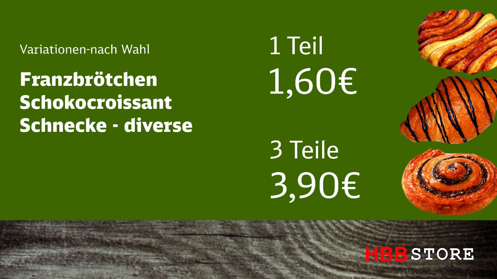 Franzbrötchen, Schokocroissant, Schnecke — 1 Teil 1,60 Euro, 3 Teile 3,90 Euro